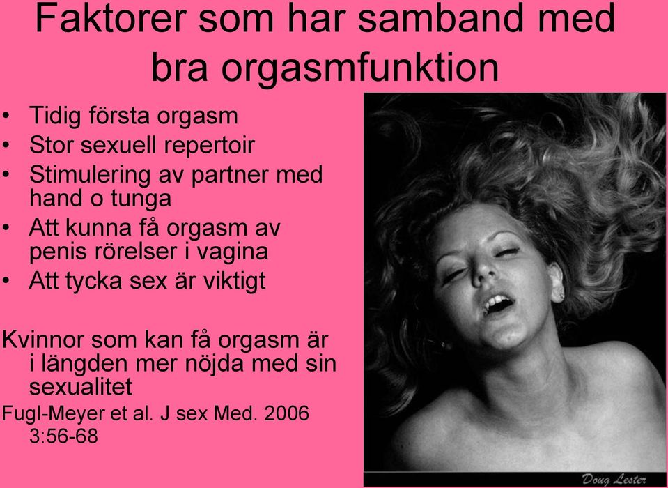 av penis rörelser i vagina Att tycka sex är viktigt Kvinnor som kan få orgasm