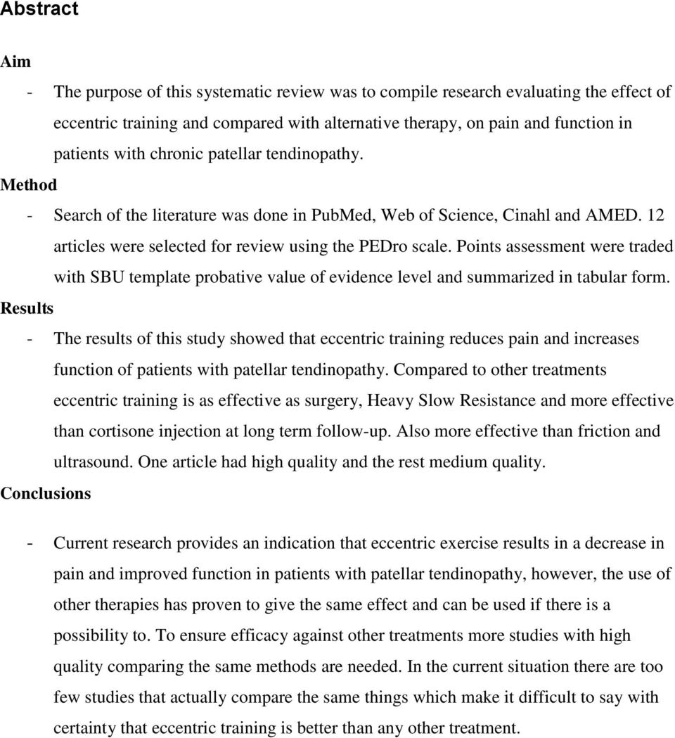 Points assessment were traded with SBU template probative value of evidence level and summarized in tabular form.