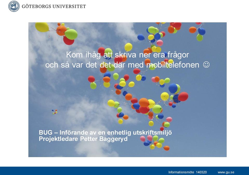 mobiltelefonen BUG Införande av en