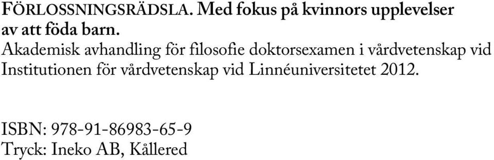 Akademisk avhandling för filosofie doktorsexamen i