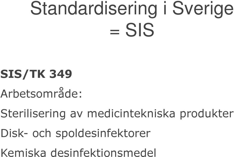 medicintekniska produkter Disk- och