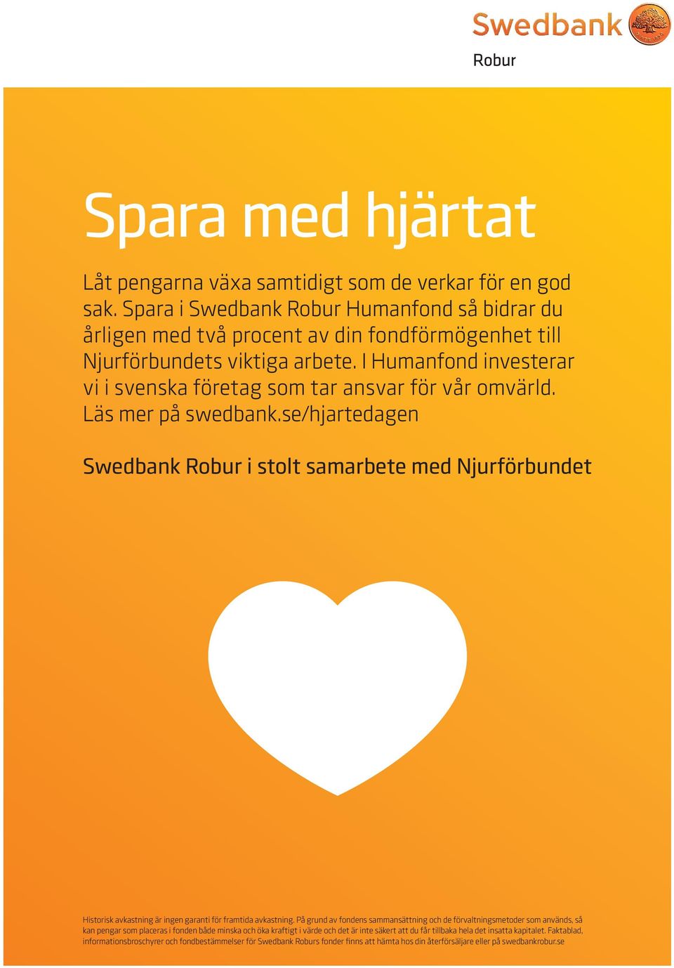 I Humanfond investerar vi i svenska företag som tar ansvar för vår omvärld. Läs mer på swedbank.