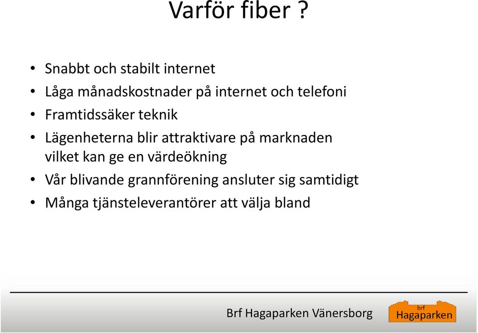 telefoni Framtidssäker teknik Lägenheterna blir attraktivare på