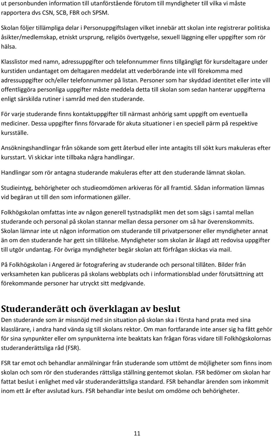 som rör hälsa.