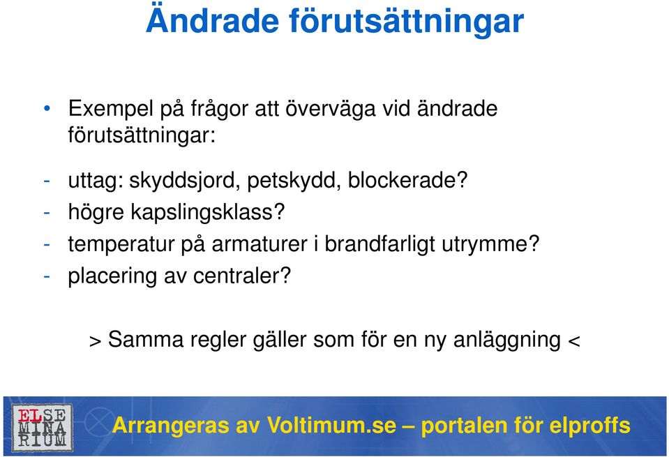 - högre kapslingsklass?