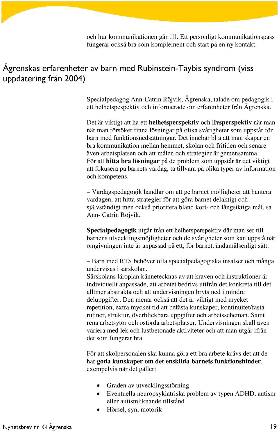 erfarenheter från Ågrenska.