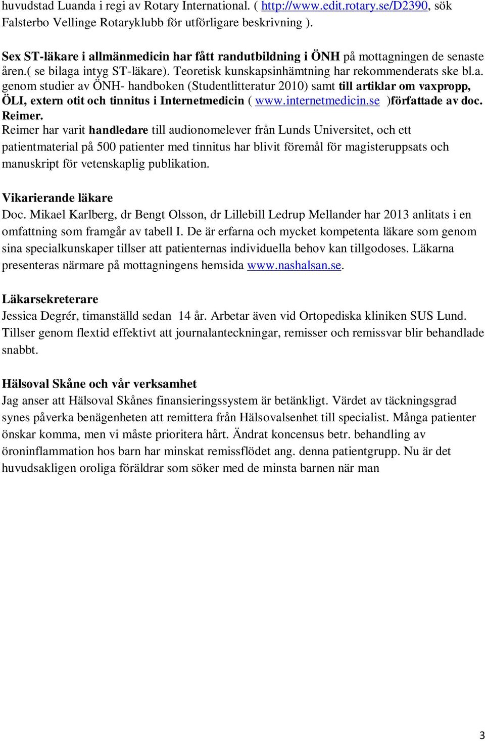 internetmedicin.se )författade av doc. Reimer.