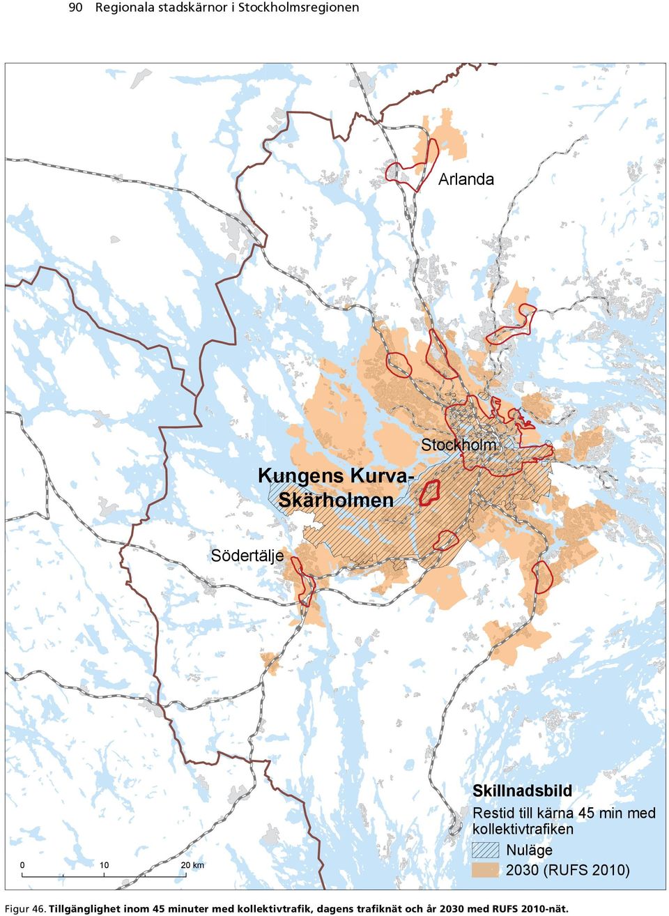 45 min med kollektivtrafiken Nuläge 2030 (RUFS 2010) Figur 46.