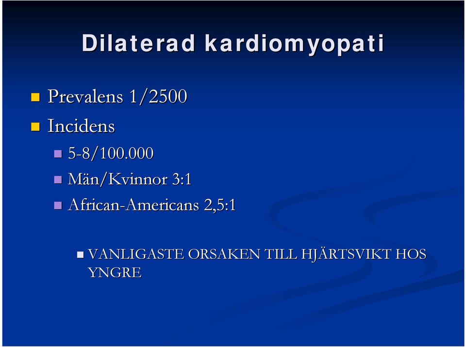 000 Män/Kvinnor 3:1 African-Americans