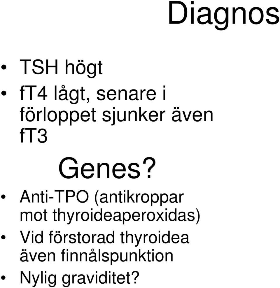 Anti-TPO (antikroppar mot