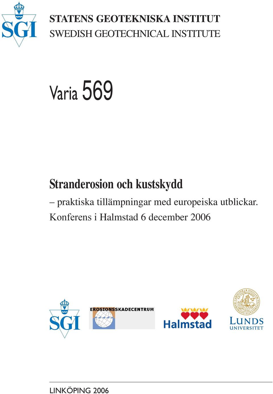 praktiska tillämpningar med europeiska utblickar.