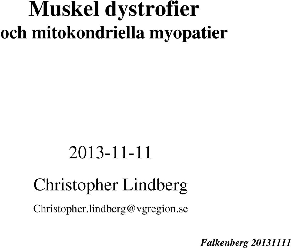 2013-11-11 Christopher Lindberg