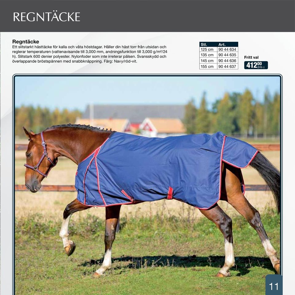 3,000 g/m²/24 h). Slitstark 600 denier polyester. Nylonfoder som inte irreterar pälsen.
