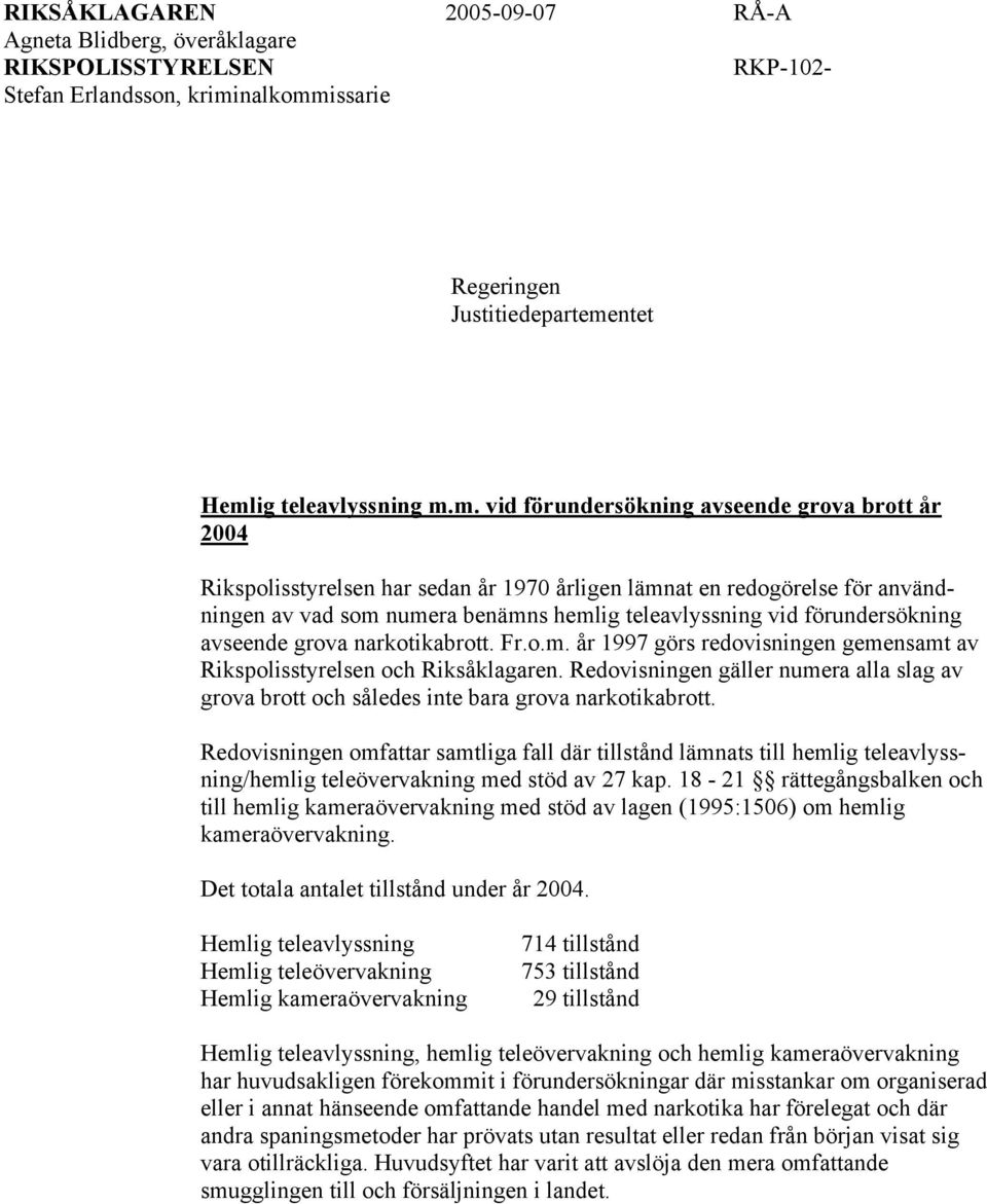 issarie Regeringen Justitiedeparteme