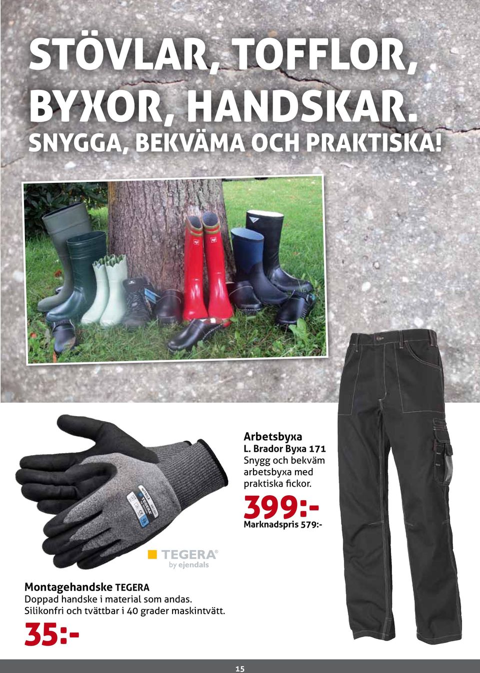 Brador Byxa 171 Snygg och bekväm arbetsbyxa med praktiska fickor.