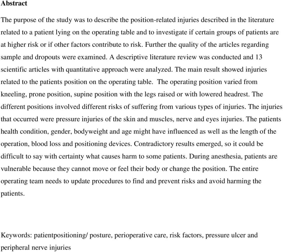 A descriptive literature review was conducted and 13 scientific articles with quantitative approach were analyzed.