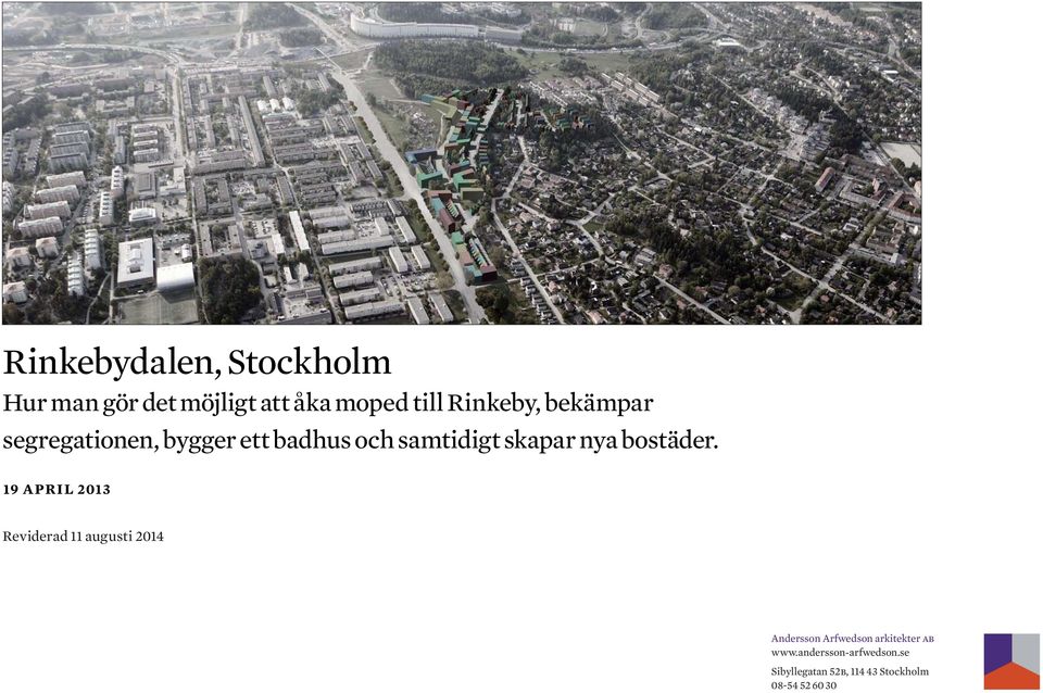 19 APRIL 2013 Reviderad 11 augusti 2014 Andersson Arfwedson arkitekter ab