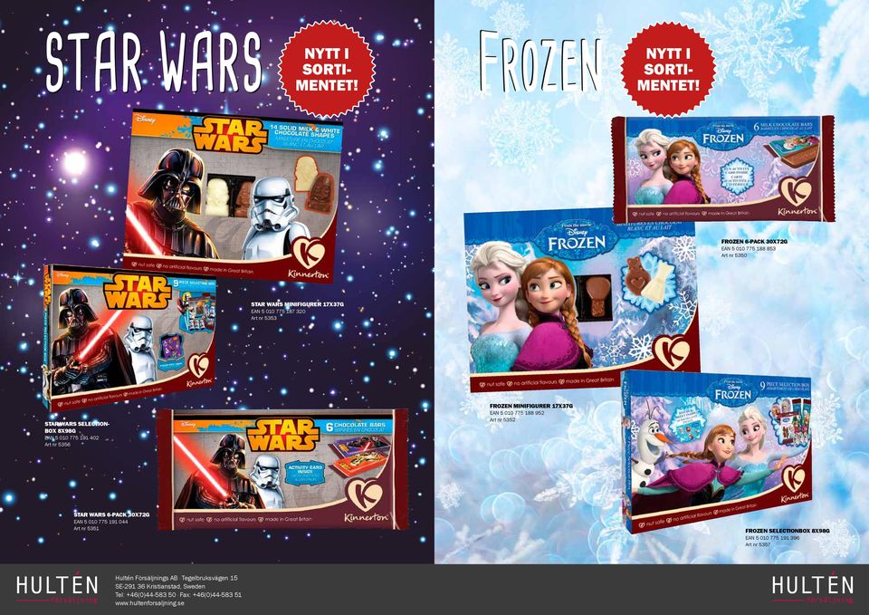 5353 FROZEN MINIFIGURER 17X37G EAN 5 010 775 188 952 Art nr 5352 STAR WARS SELECTIONBOX 8X98G EAN 5 010 775 191