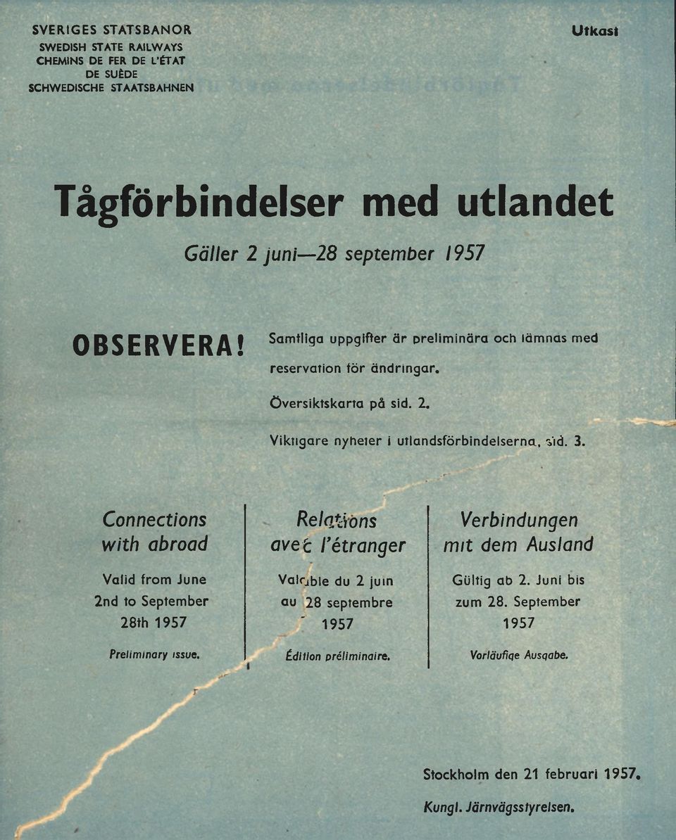 3. Connections with abroad Relations avet l étranger Verbindungen mit dem Ausland Valid from June 2nd to September 28th 1957 Valable du 2 juin au 28 septembre '
