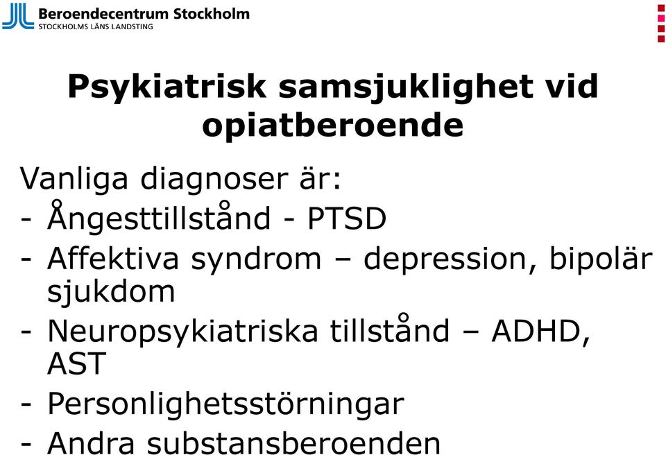 syndrom depression, bipolär sjukdom - Neuropsykiatriska