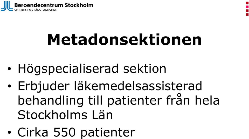 läkemedelsassisterad behandling