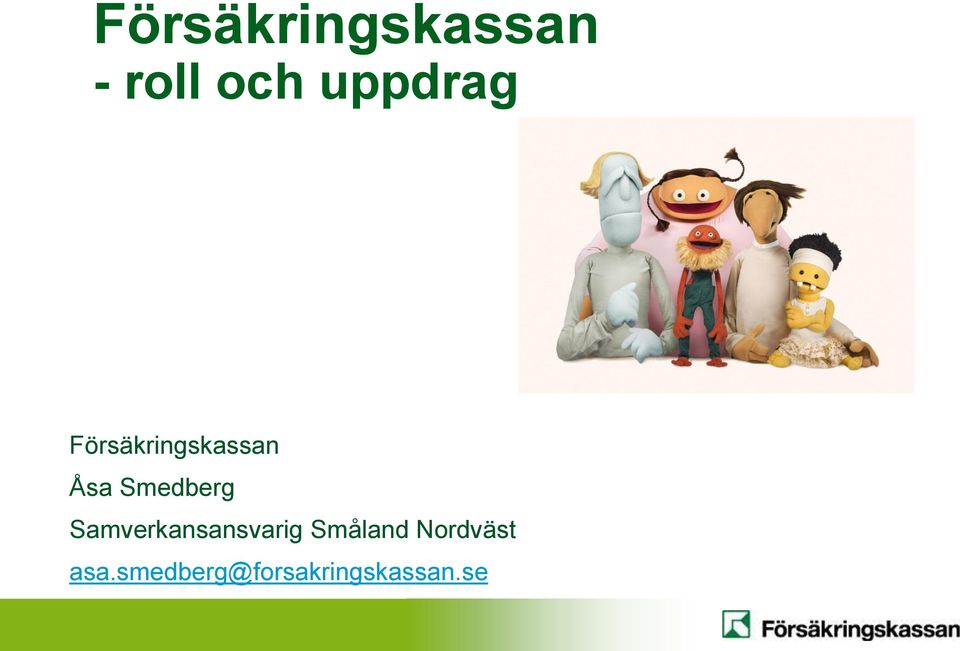 Smedberg Samverkansansvarig