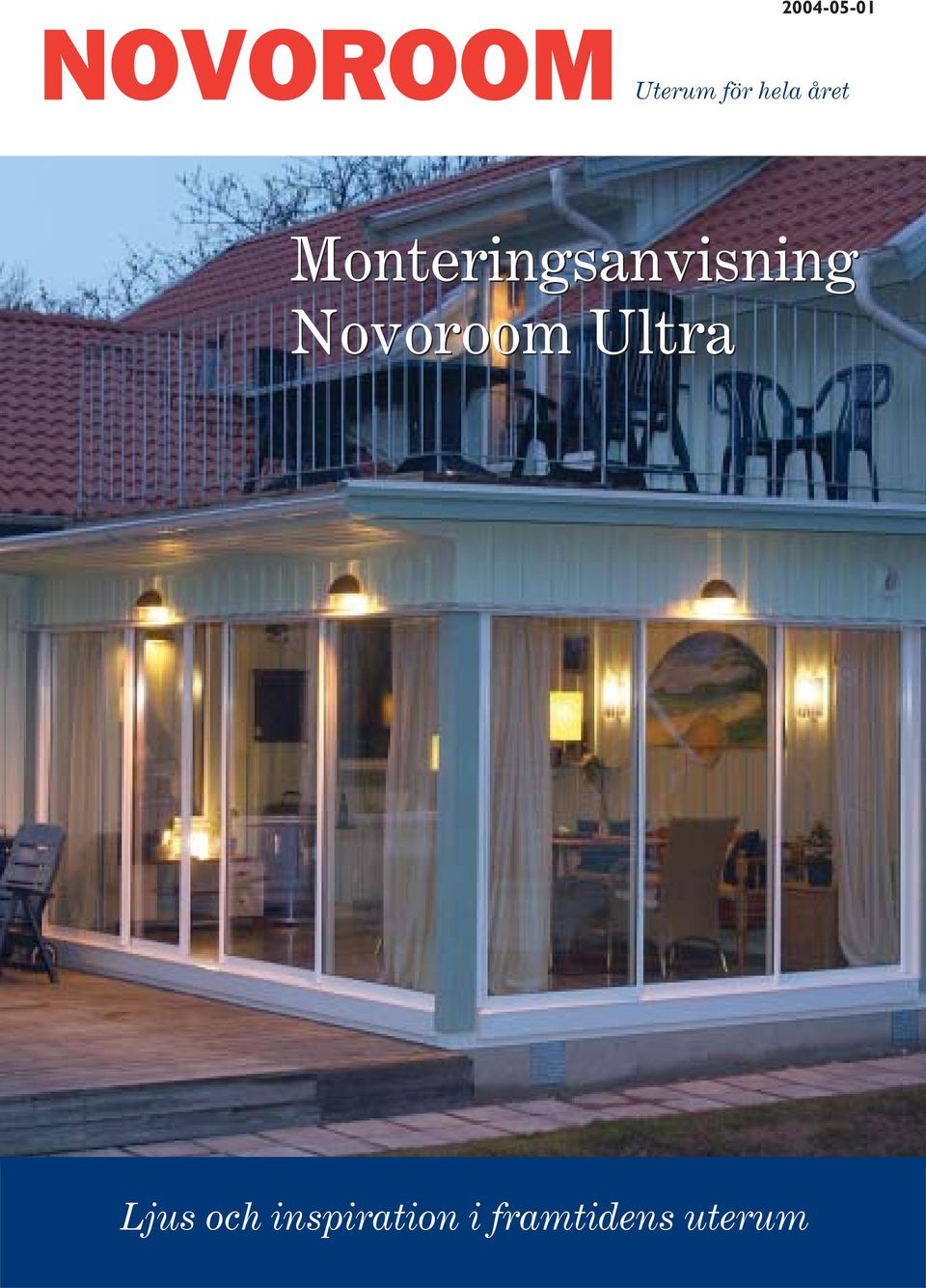 Novoroom Ultra jus och