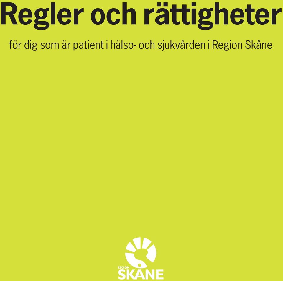 som är patient i