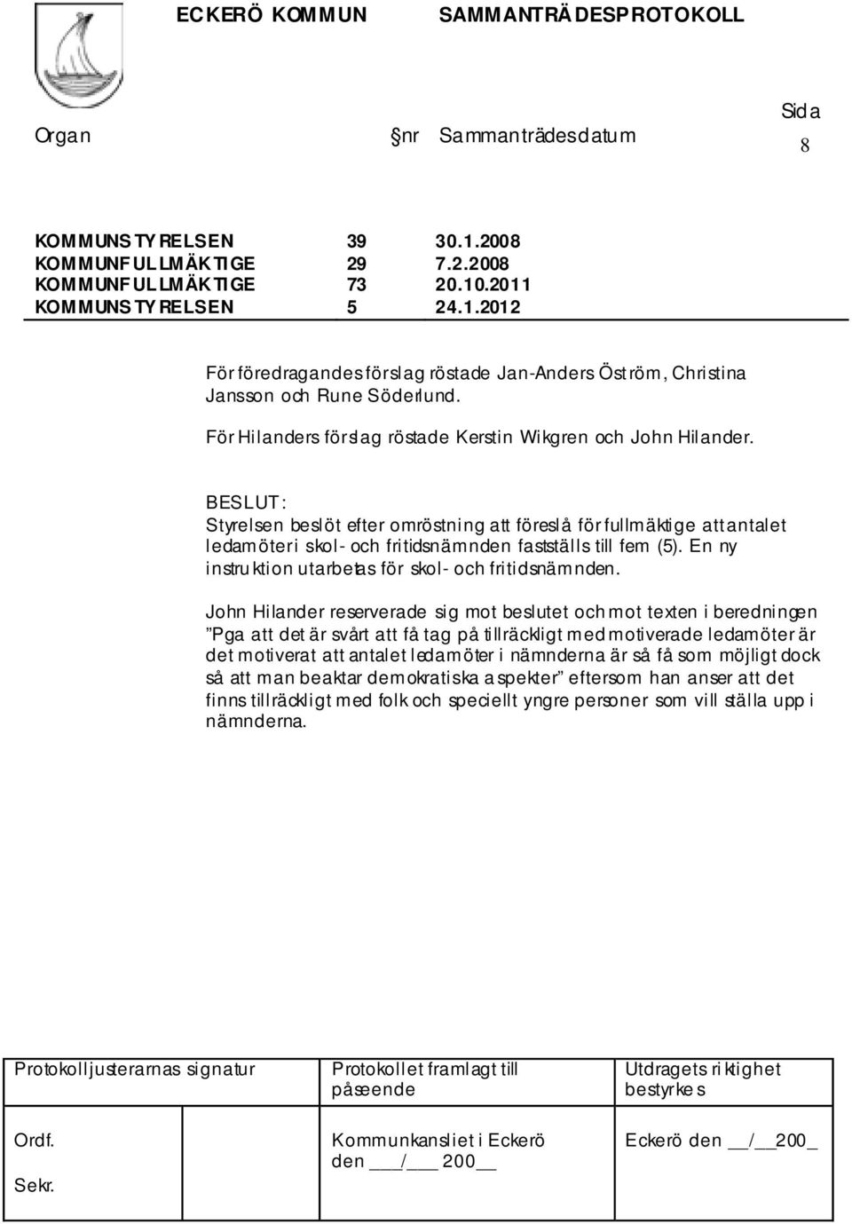 En ny instru ktion utarbetas för skol- och fritidsnämnden.