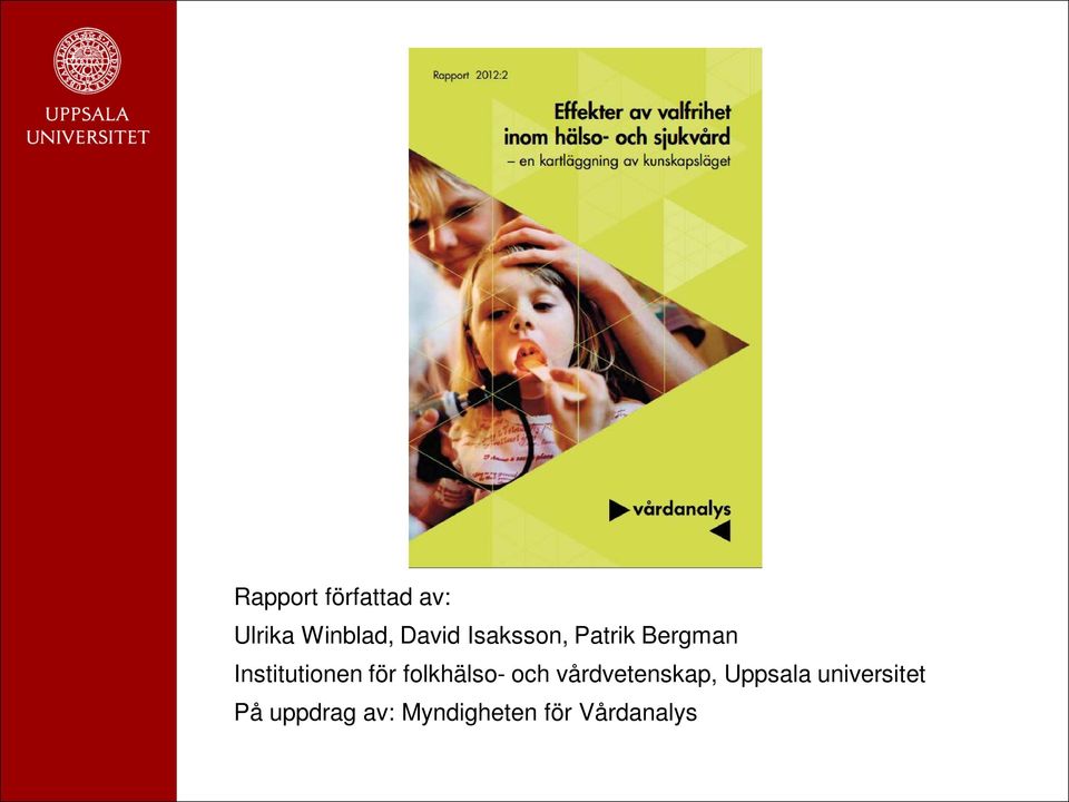 folkhälso- och vårdvetenskap, Uppsala