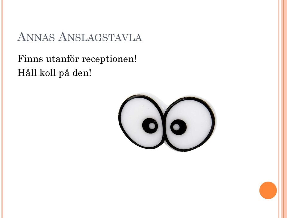 Finns utanför