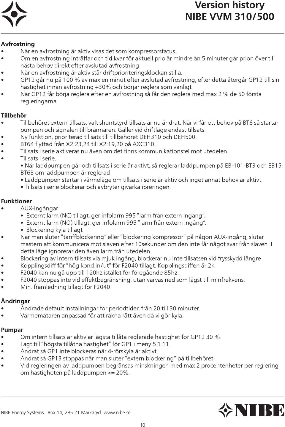 driftprioriteringsklockan stilla.