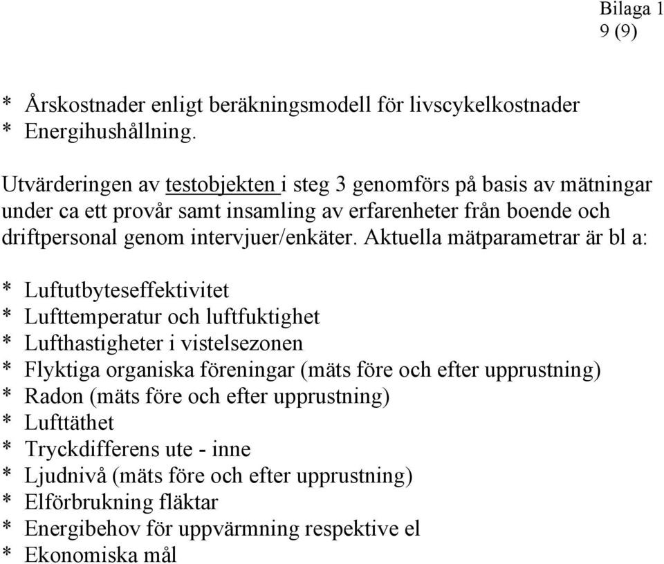 intervjuer/enkäter.