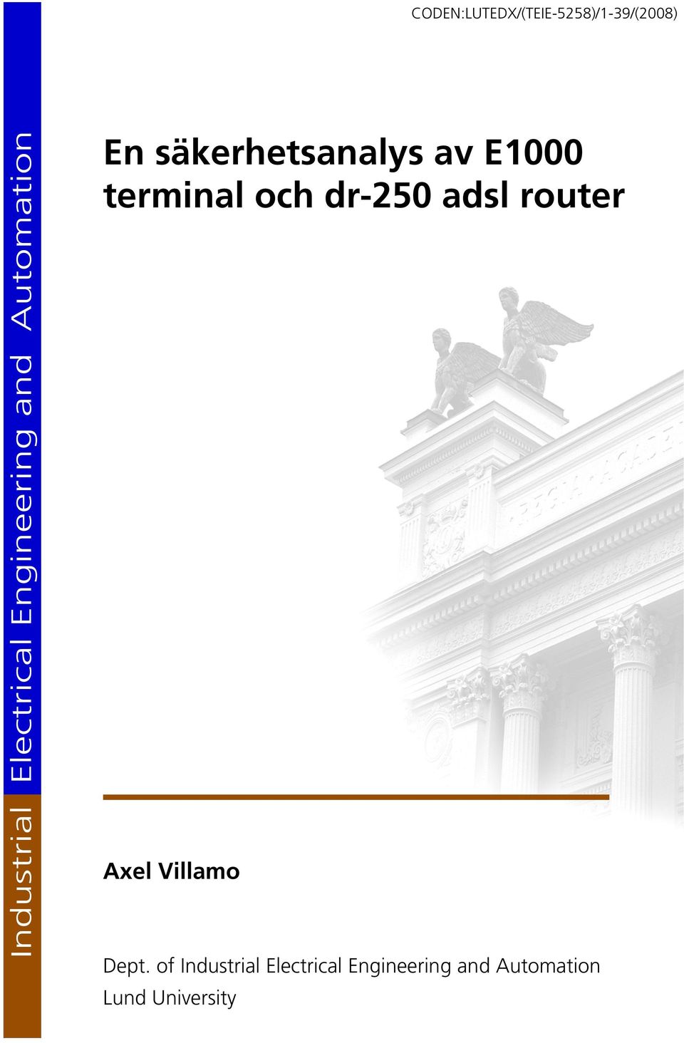 av E1000 terminal och dr-250 adsl router Axel Villamo