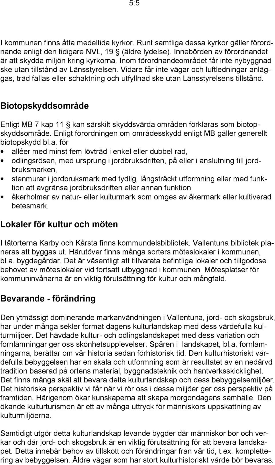 Mer om Alvesta. Bibliotek Fritid Utbildningar ldre. Kontakt. Felanmlan och frgor Samverkande verksamheter Synpunkter Detaljplan fr del av Grimslv 1:122 - Alvesta
