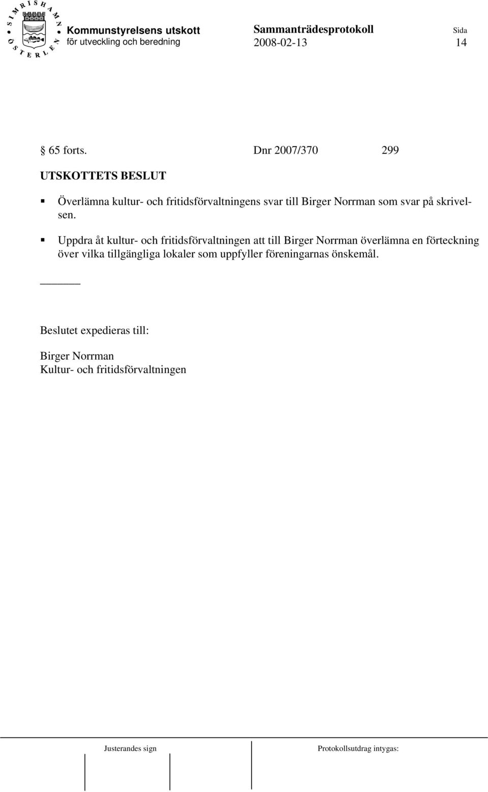 Birger Norrman som svar på skrivelsen.