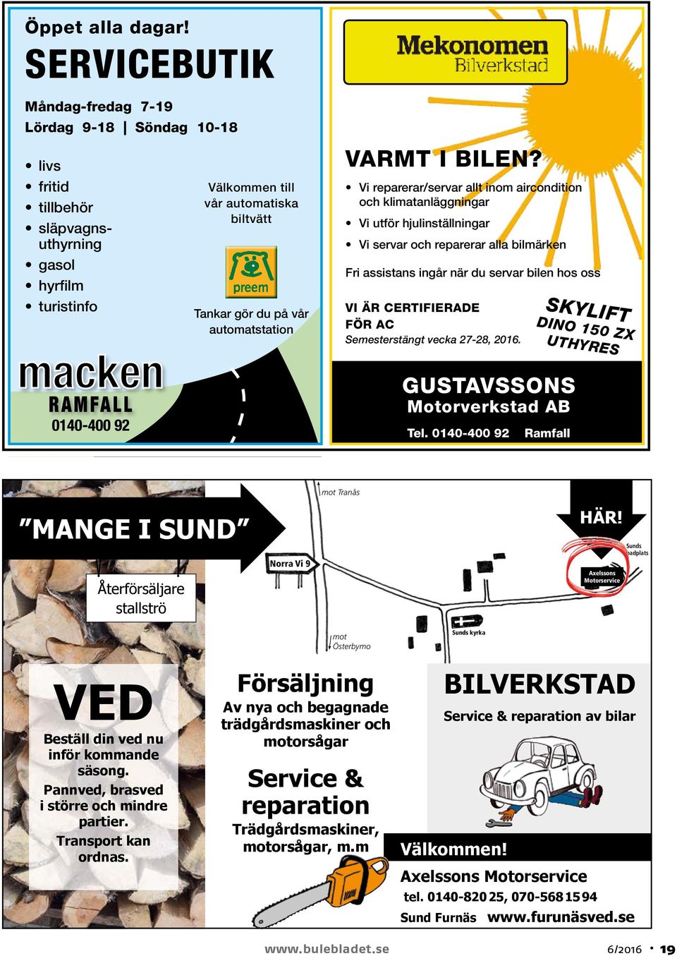 VARMT I BILEN?