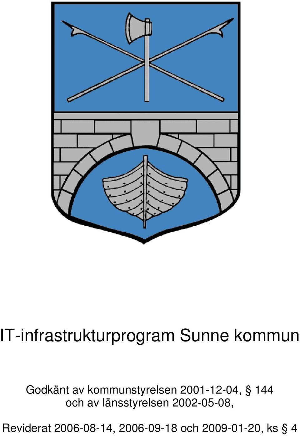 144 och av länsstyrelsen 2002-05-08,