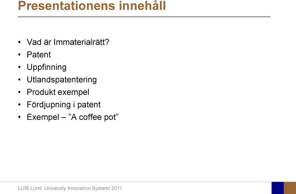 Patent Uppfinning