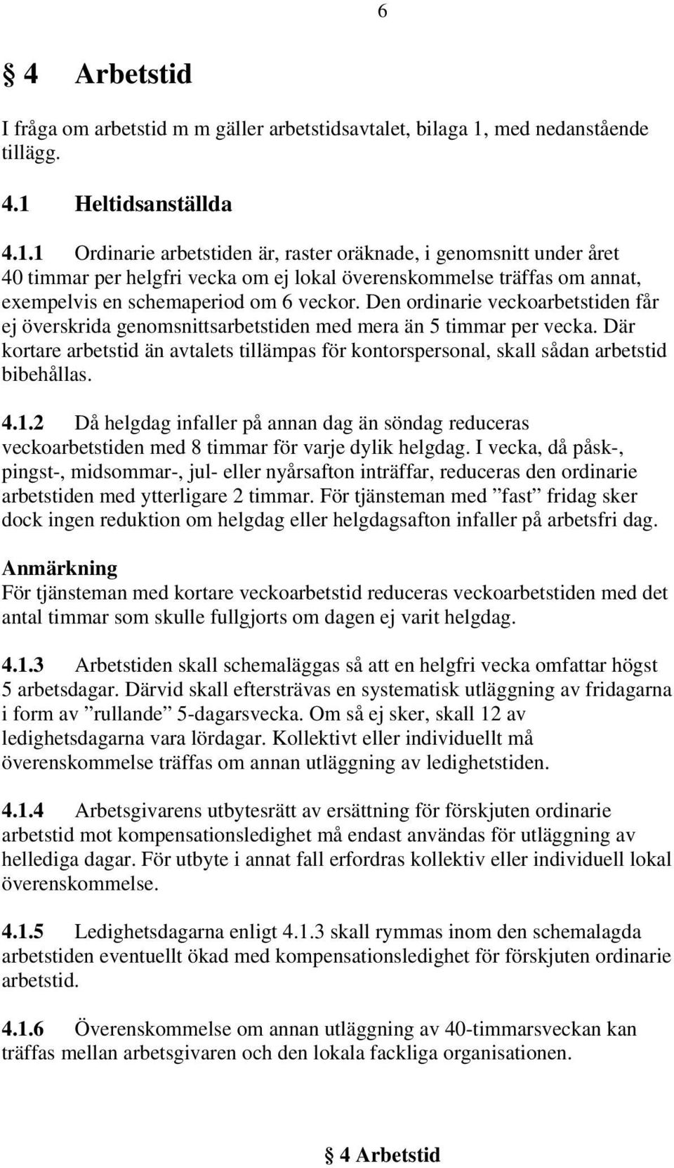 Heltidsanställda 4.1.