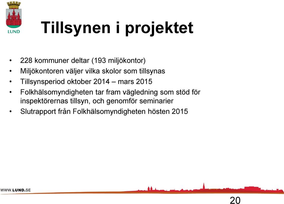 Folkhälsomyndigheten tar fram vägledning som stöd för inspektörernas