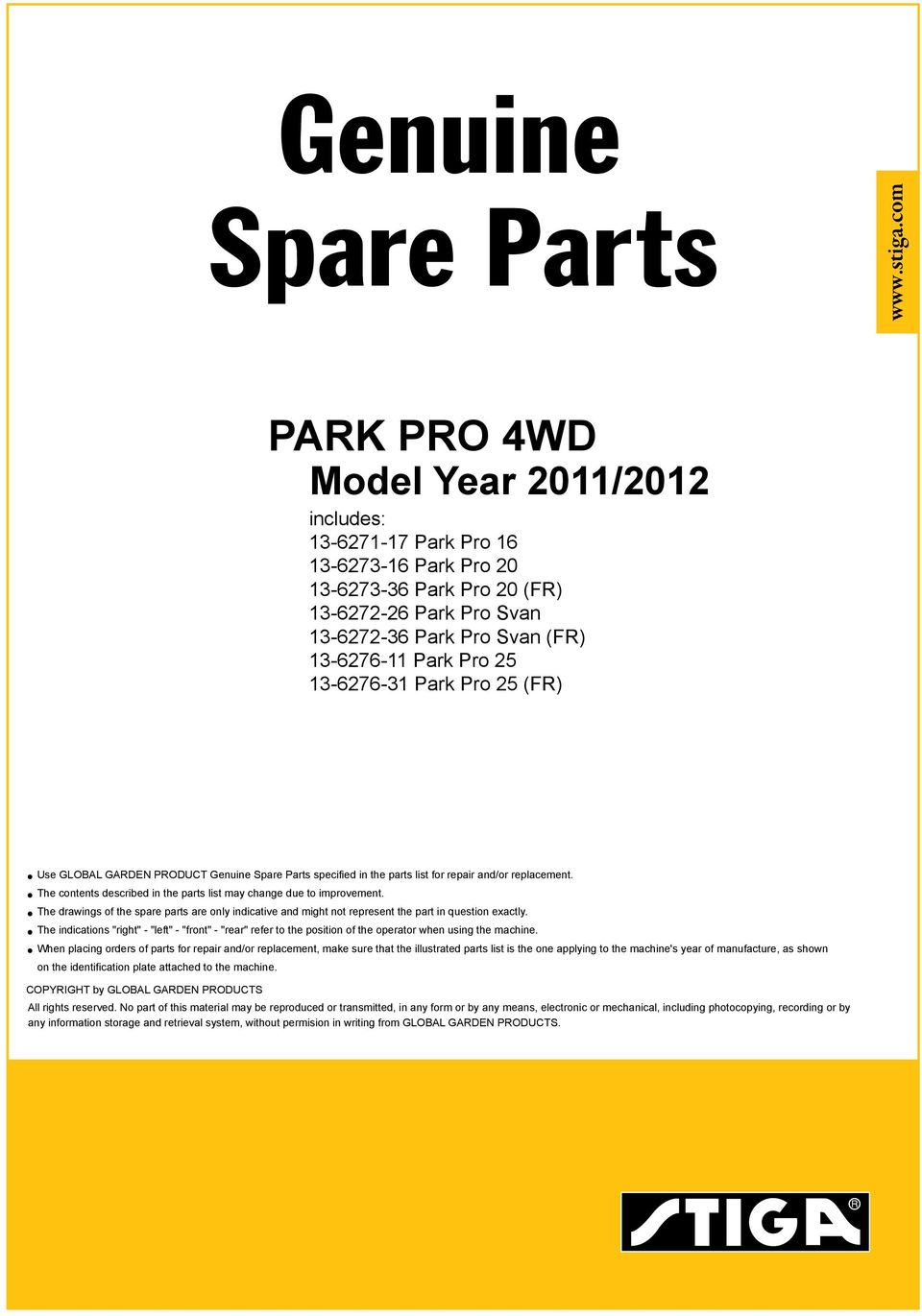 The drawings of the spare parts are only indicative and might not represent the part in question exactly.