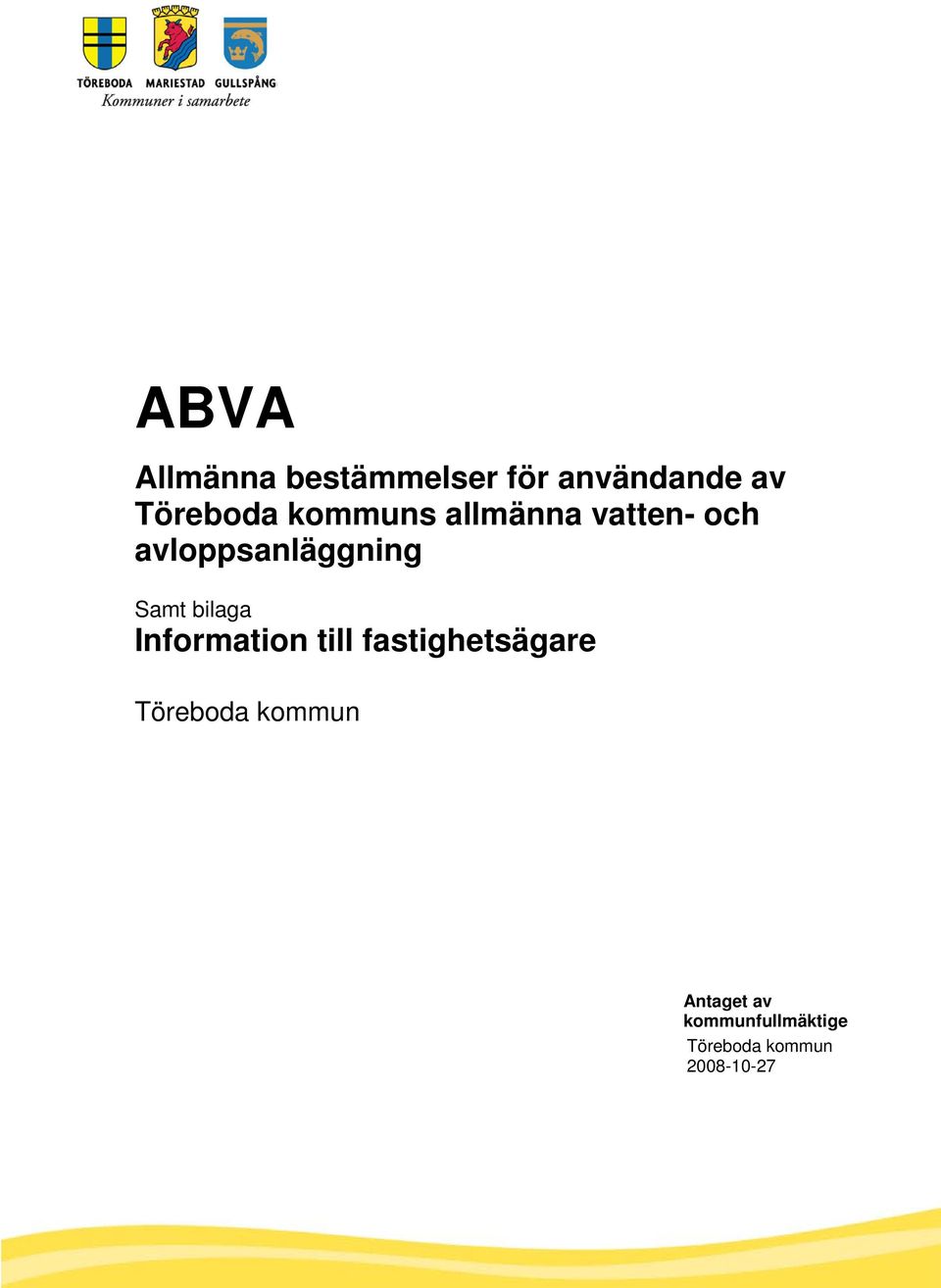 bilaga Information till fastighetsägare Töreboda