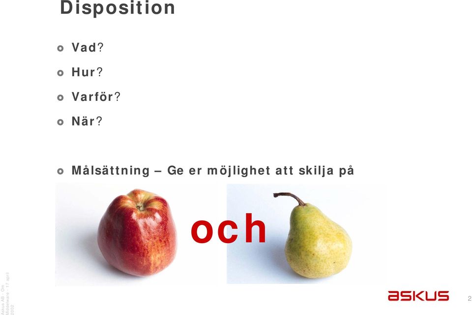 Målsättning Ge er