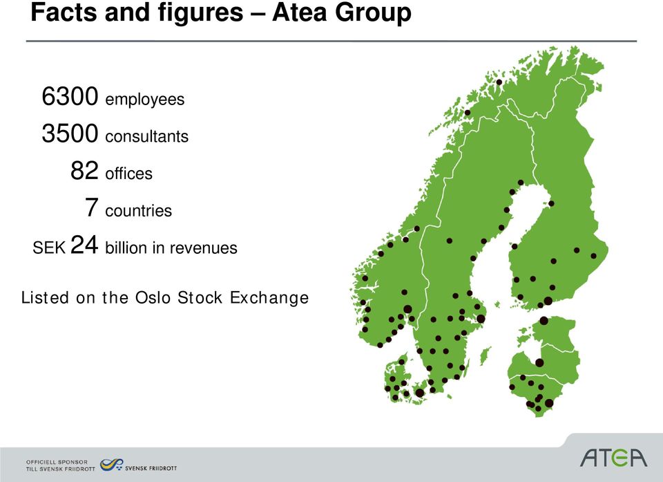 offices 7 countries SEK 24 billion
