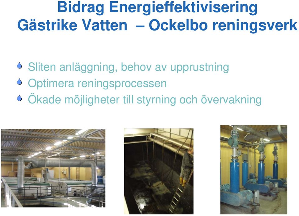 av upprustning Optimera reningsprocessen