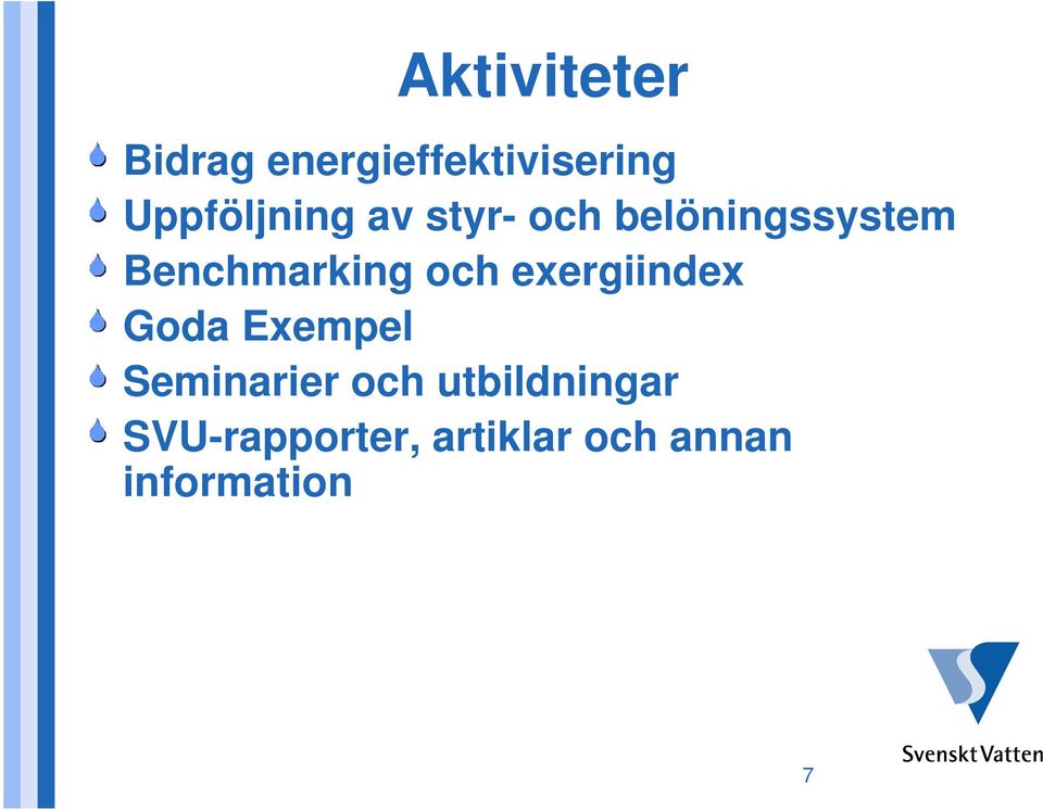 Benchmarking och exergiindex Goda Exempel