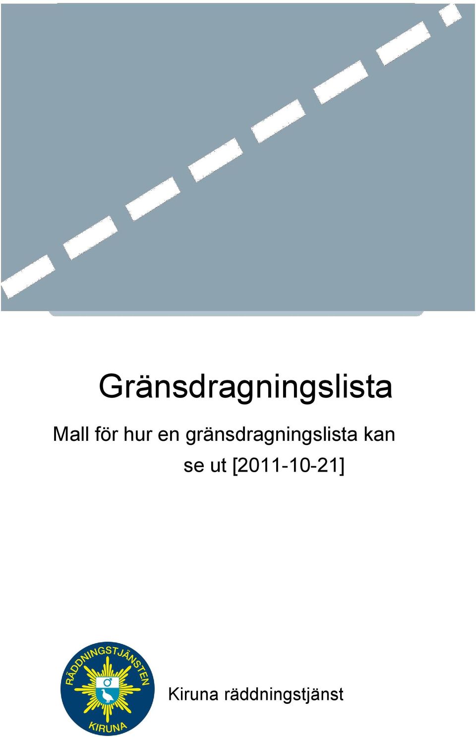 gränsdragningslista kan