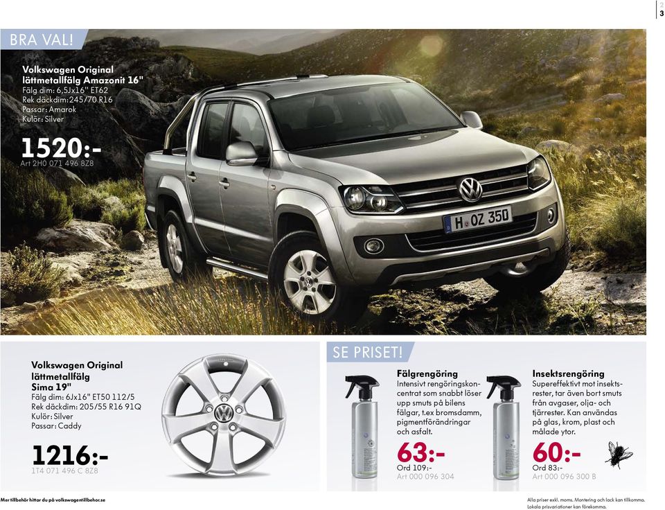 lättmetallfälg Sima 19" Fälg dim: 6Jx16" ET50 112/5 Rek däckdim: 205/55 R16 91Q Kulör: Silver Passar: Caddy 1216:- 1T4 071 496 C 8Z8 SE PRISET!