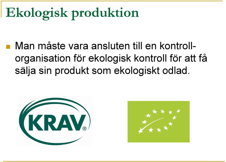 kontrollorganisation för ekologisk